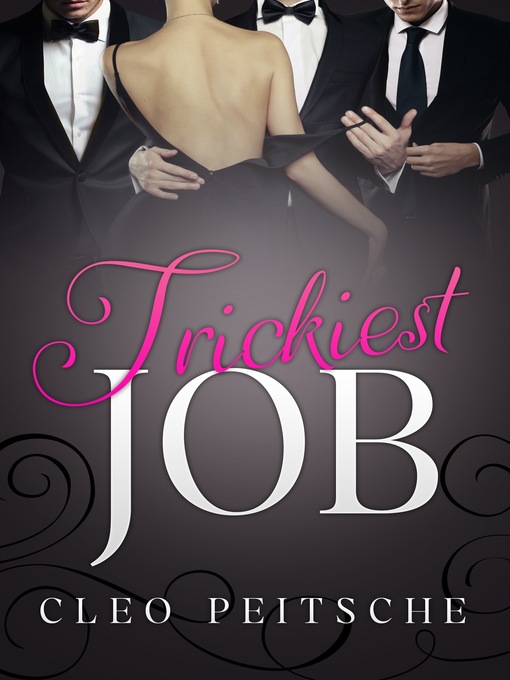 Title details for Trickiest Job by Cleo Peitsche - Available